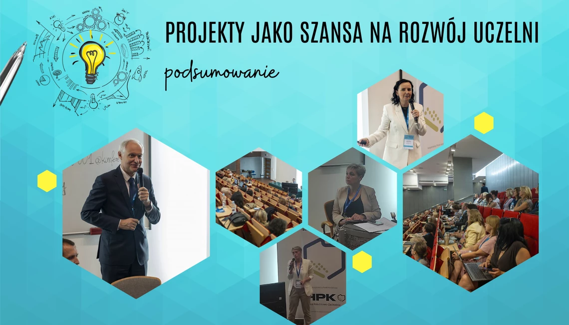 Projekty jako szansa na rozwój uczelni - podsumowanie i dalsze plany