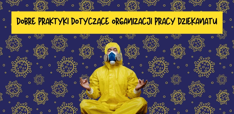 Prawie rekomendacje, czyli dobre praktyki dotyczące organizacji pracy dziekanatów