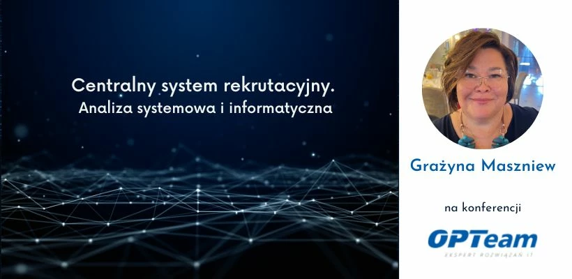 Nowe technologie IT. Dostępność cyfrowa uczelni – konferencja OPTeam