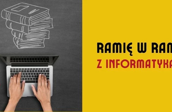 Ramię w ramię z informatykami