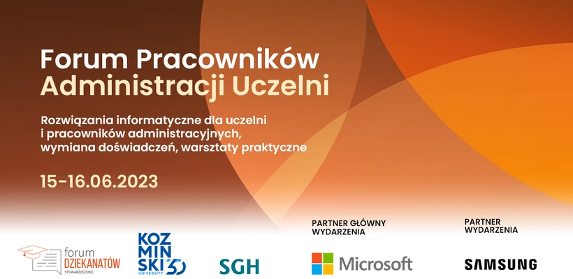 Forum Pracowników Administracji Uczelni – 15-16.06.2023, Warszawa