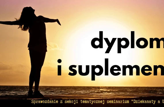 Dyplomy i suplementy &#8211; sprawozdanie z sekcji tematycznej