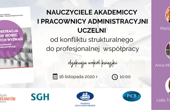 Nauczyciele akademiccy i pracownicy administracyjni uczelni: od konfliktu strukturalnego do profesjonalnej współpracy | 16.11.2020