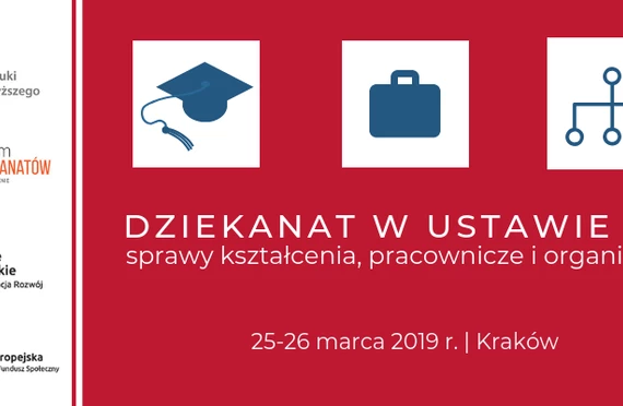 Zaproszenie na seminarium poświęcone pracy dziekanatów w kontekście Ustawy 2.0 | Kraków, 25–26.03.2019