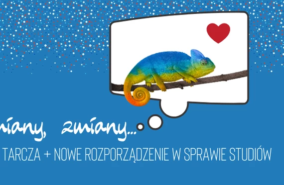 Zmiany dla dziekanatów: Nowa Tarcza i rozporządzenie w sprawie studiów