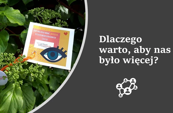 Dlaczego warto, aby nas było więcej?